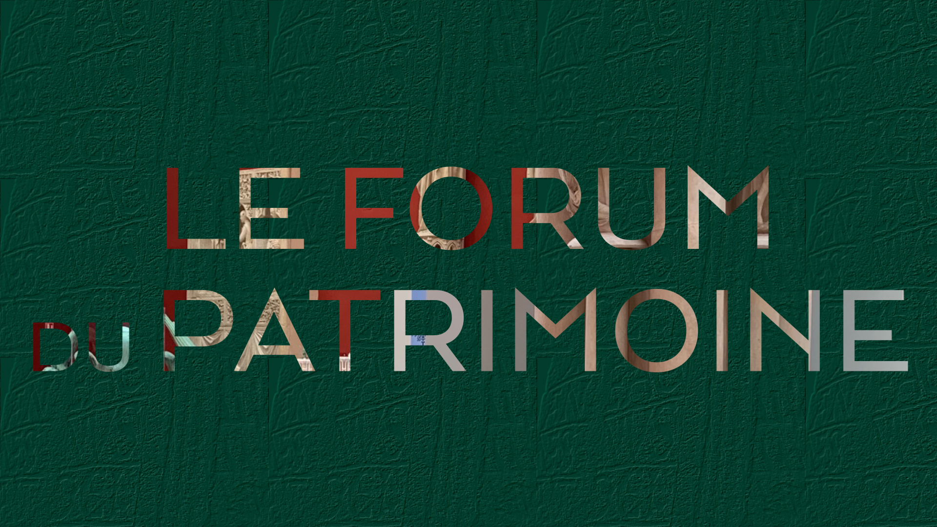 Le Forum du Patrimoine : découvrez toutes les vidéos !