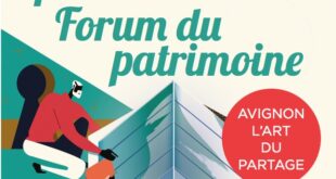 Forum du patrimoine 2018 : 4ème édition à Avignon